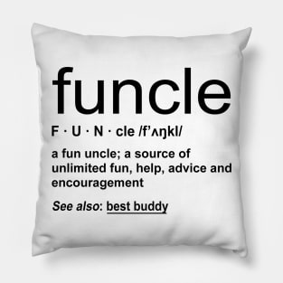 Funcle Funny Definiton Pillow