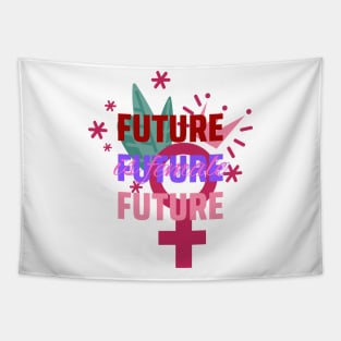 Future is female Tapestry