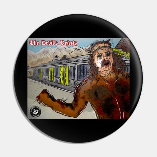 The Devil's Rejects Pin