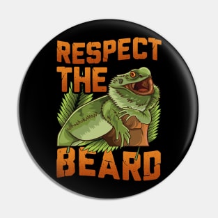 Respect The Beard Funny Bearded Dragon Gift Fun Beard Gifts Pin