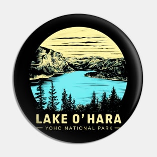 LAKE O' HARA Yoho National Park Pin