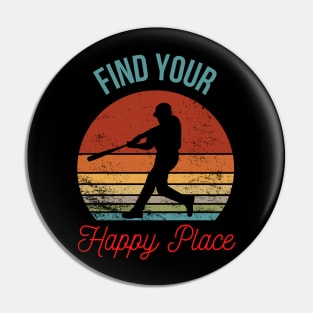 Find Your Happy Place - Baseball Player Silhouette over Retro Sunset Pin