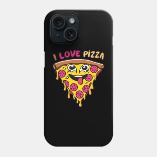 Funny I Love Pizza Slice Design Phone Case