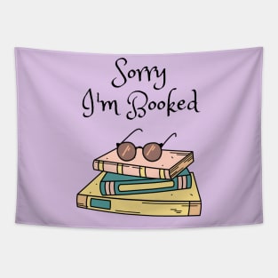 Sorry, I'm Booked Tapestry