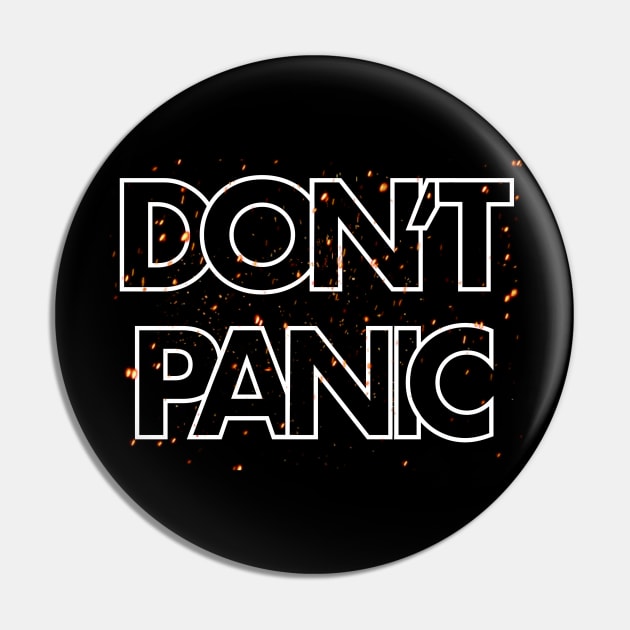 Don’t Panic Pin by SAN ART STUDIO 