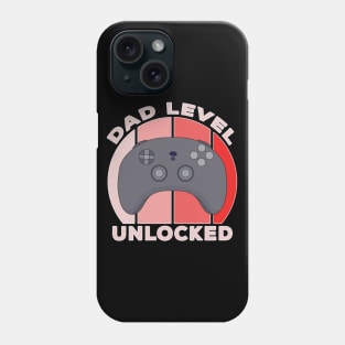 Dad Level Unlocked Phone Case