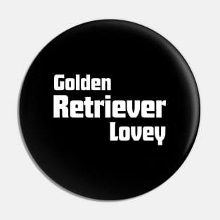 Golden Retriever Quote Pin