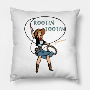 rootin tootin good time Pillow