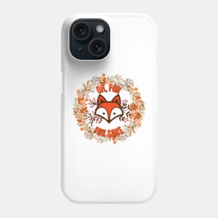 Oh For Fox Sake Phone Case