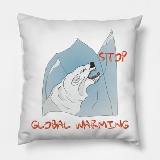 Stop global warming Pillow