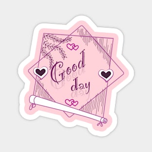 print good day with hearts. Magnet