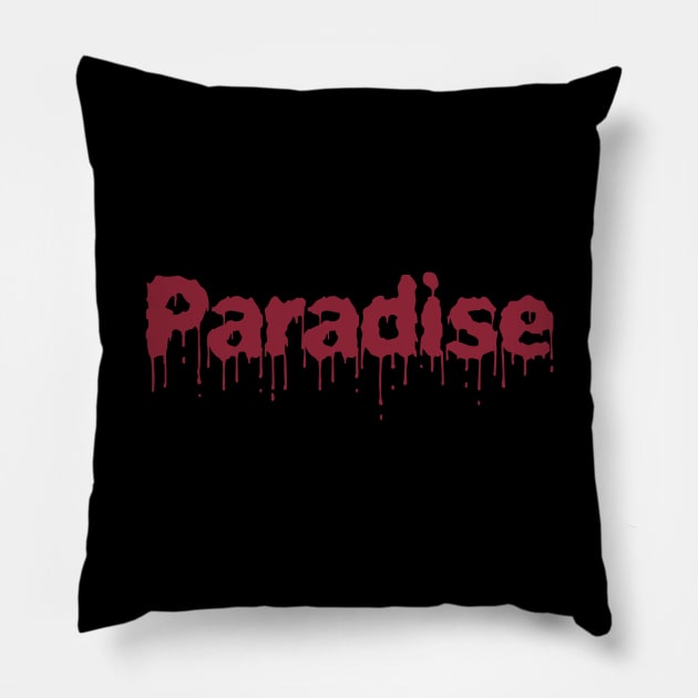 Paradise Blood Evil Retro Gamer Humor Gift Men Women Kid Pillow by SmileSmith