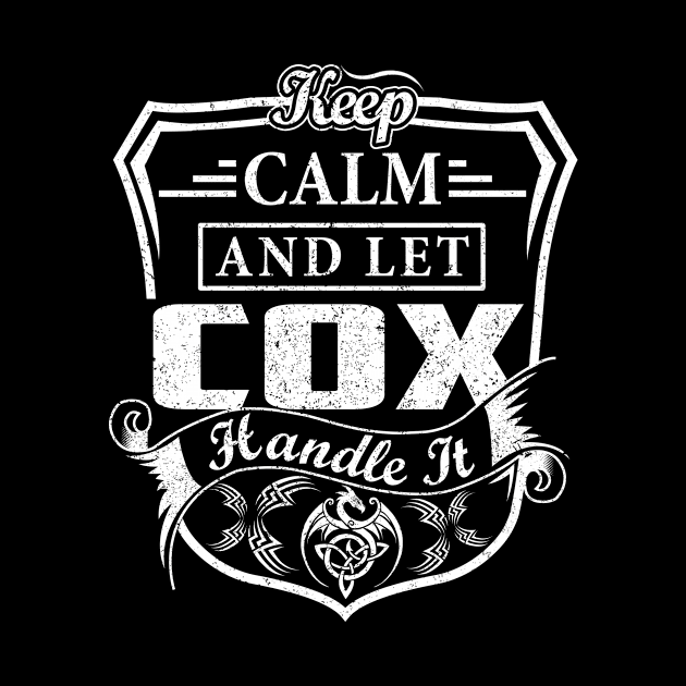 Keep Calm and Let COX Handle It by Jenni