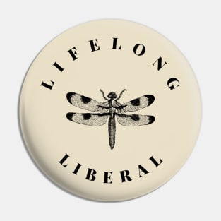 Lifelong Liberal - a tee shirt for progressive people - Dark Lettering Pin