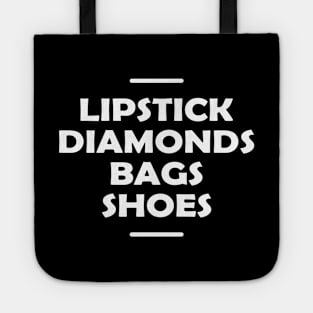 Lipstick diamonds bags shoes Tote