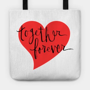 Together Forever: Relationship Goals Tote