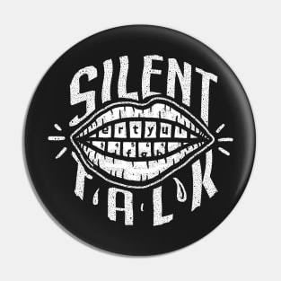 Silent Talk Pin