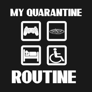 My Quarantine Routine Unisex T-Shirt Eat Sleep Game Repeat Funny Social Distancing T-Shirt