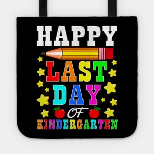 Happy Last Day Of Kindergarten Graduation Teacher Students Tote