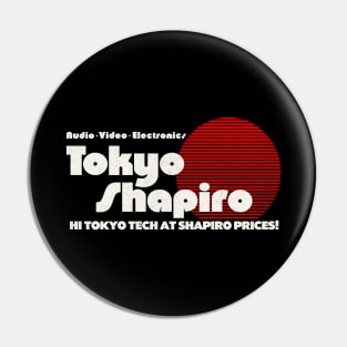 Tokyo Shapiro Pin