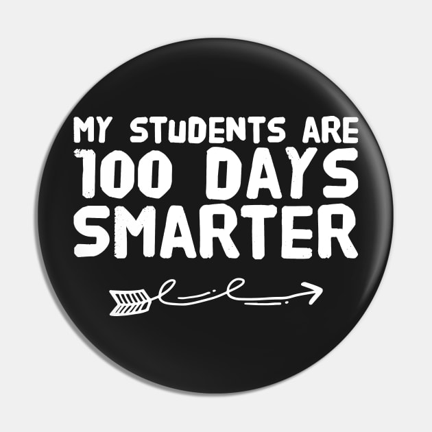 My students are 100 days smarter Pin by captainmood
