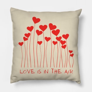 Love is in the air Pillow