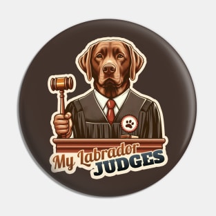 Judge Labrador Retriever Pin