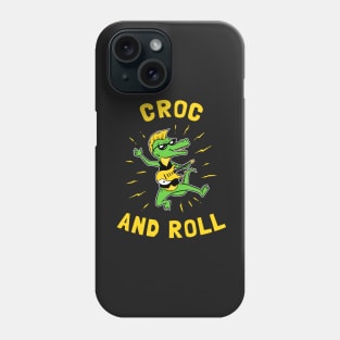 Croc And Roll Phone Case