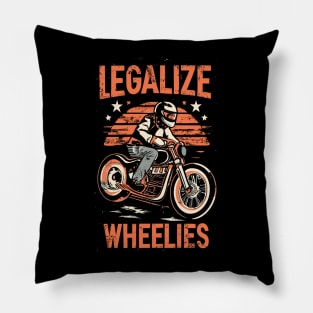 legalize wheelies motorcycle Pillow