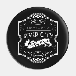 River City Pool Hall - The Music Man homage Pin