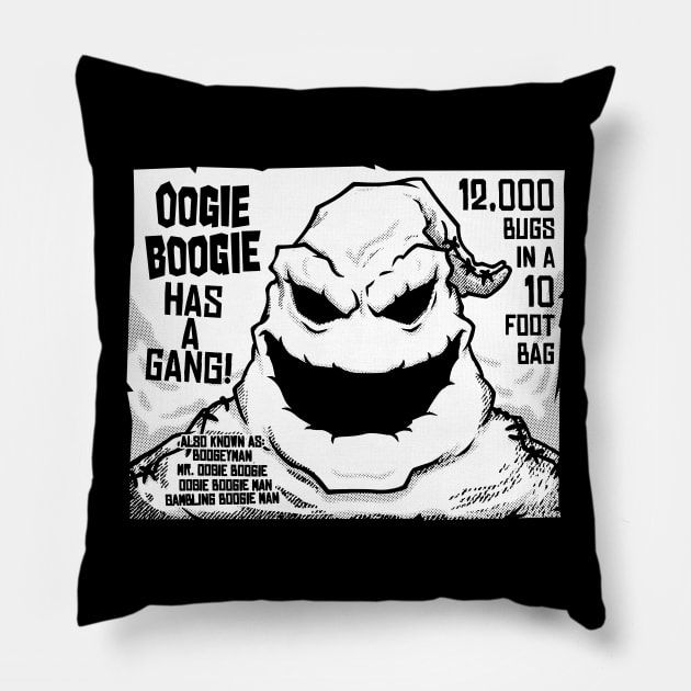 Oogie Has A Gang! Pillow by blairjcampbell