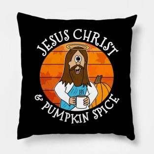 Jesus Christ and Pumpkin Spice Christian Fall Autumn Pillow