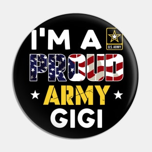 I'm a Proud Army GIGI USA American Flag Family Solider Pin