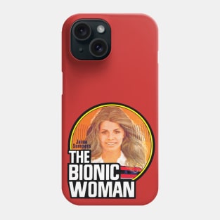 The Bionic Woman Phone Case