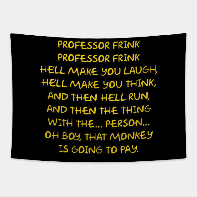 Professor Frink Theme Tapestry by Way of the Road