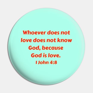 Bible Verse 1 John 4:8 Pin