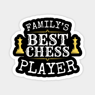 Family's best chess player Magnet