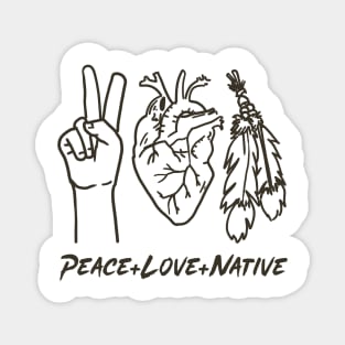 Peace Love Native with Text Black Print Magnet