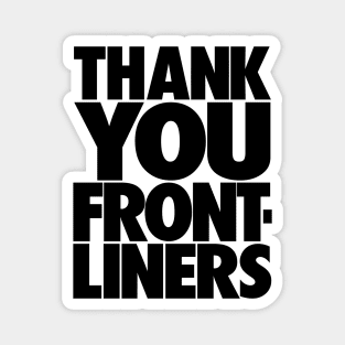 THANK YOU FRONTLINERS - Blk Magnet