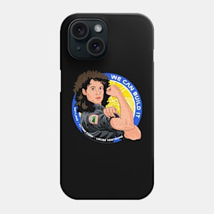 We can build it Phone Case