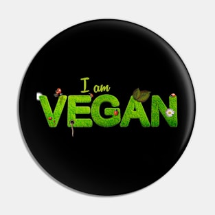 I am VEGAN Pin