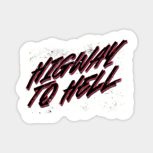 Highway to Hell Magnet