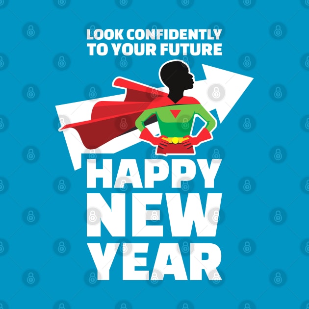 Look Confidently To Your Future | New Year by Vector-Artist