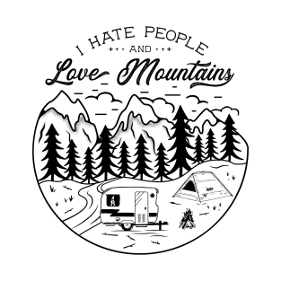 I Hate People and Love Mountains T-Shirt