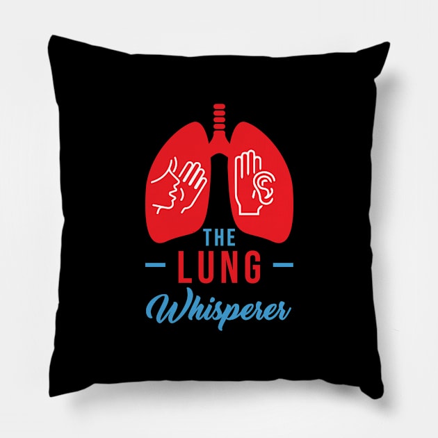 Respiratory Therapist Gift - The Lung Whisperer Pillow by ScottsRed