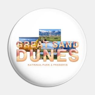 Great Sand Dunes National Park Pin