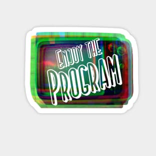 Enjoy The Program Retro Television Set Magnet