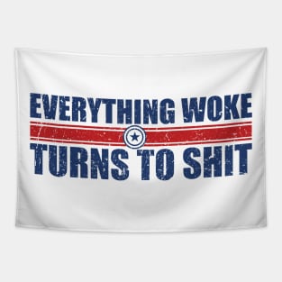 everything woke turns to shit - type Tapestry