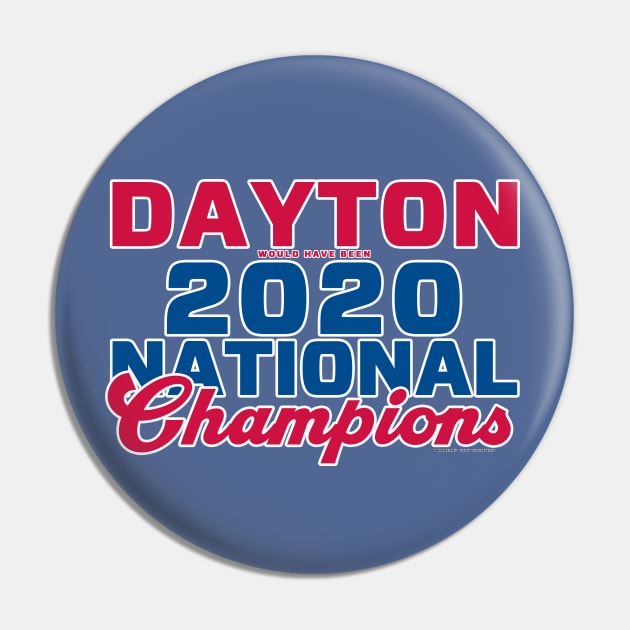 Dayton NCAA Champs Pin by wifecta