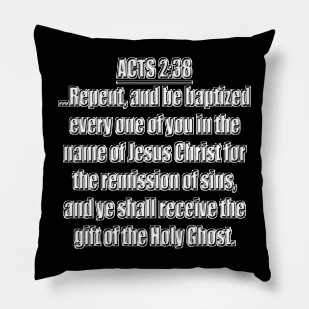 Acts 2:38 King James Version Pillow by Holy Bible Verses